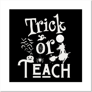 Trick or Teach Cute Halloween Teacher Posters and Art